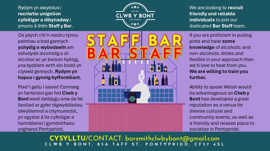 Staff y Bar | Bar Staff - Cysylltu / Contact: clwbybont@gmail.com