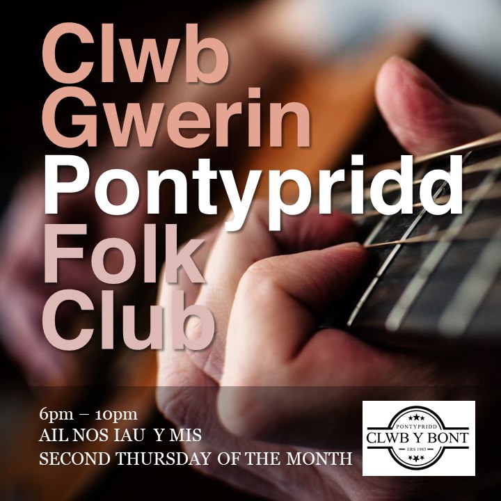 Clwb Gwerin Pontypridd | Pontypridd Folk Club - yr ail nos Iau bob mis | second Thurs eve of the month
