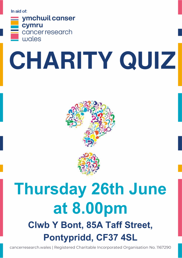 Charity Quiz in aid of Cancer Research Wales | Cwis Elusen er budd Ymchwil Canser Cymru - Clwb Y Bont - 26-06-25 @ 20:00